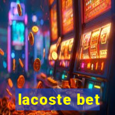 lacoste bet